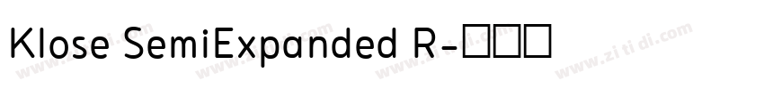 Klose SemiExpanded R字体转换